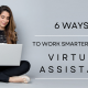 6 ways to work smarter with a virtual assistant